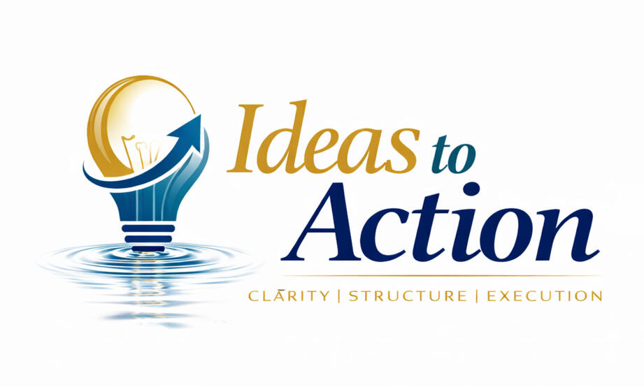 Ideas to Action